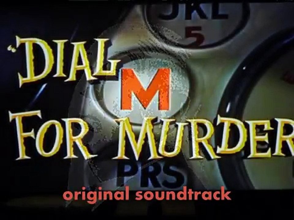 Dimitri　Tiomkin　映画「ダイヤルMを廻せ!」　Theme from '' Dial M for Murder ''