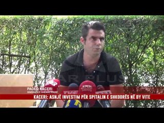 KACERI: MINISTRIA GËNJEN, SPITALI I SHKODRËS PA ILAÇE