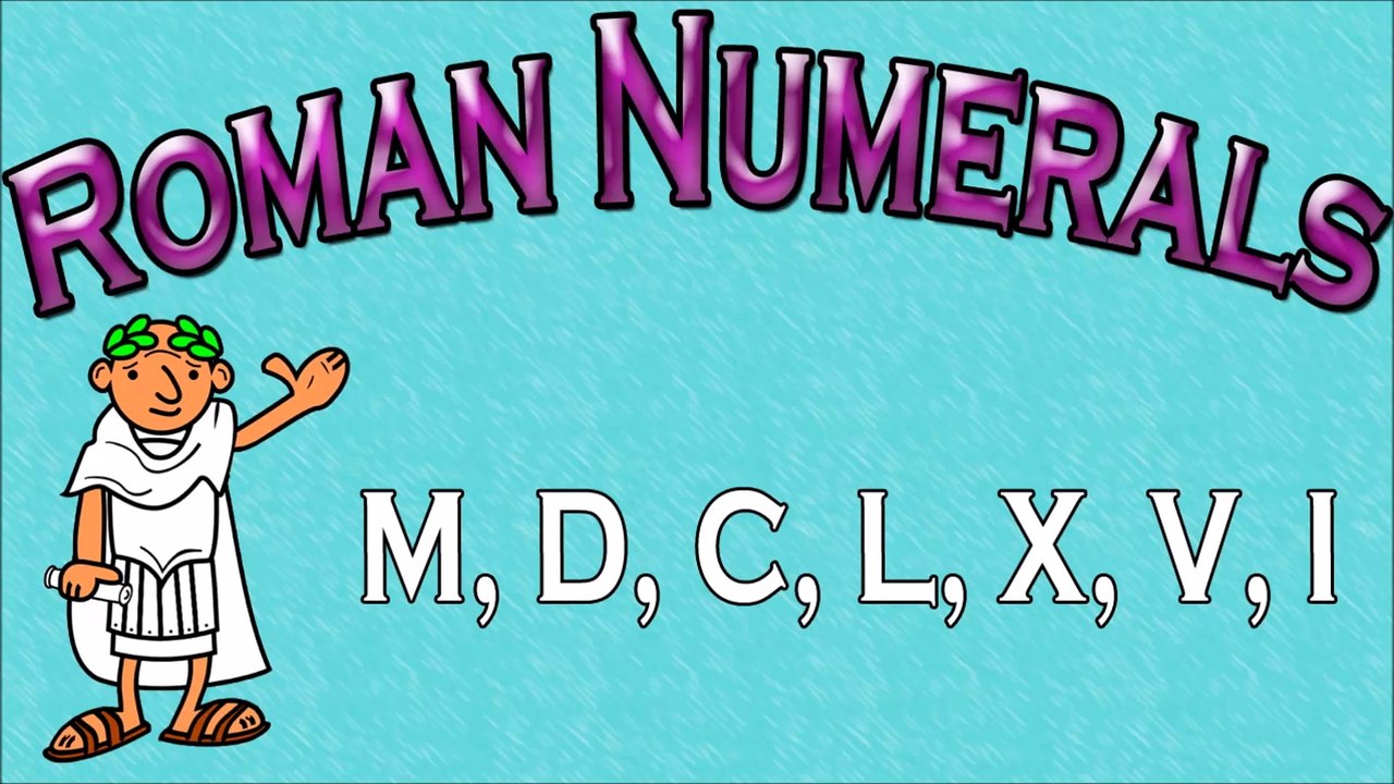 Roman Numerals | Learn about Roman Numerals