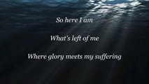 MercyMe - The Hurt & The Healer - with lyrics