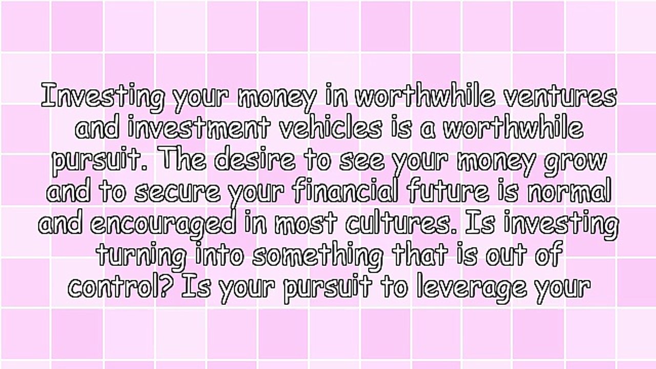 Warning Signs That Your Investing Is Becoming Something Dangerous