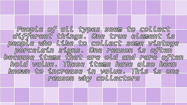 The Basics Of Vintage Porcelain Signs