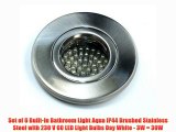 Set of 6 Built-In Bathroom Light Aqua IP44 Brushed Stainless Steel with 230 V 60 LED Light