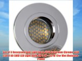 Set of 3 Recessed Spot Light Aqua IP44 Bathroom Chrome with 230 V 60 SMD LED Light Bulb 4W
