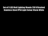 Set of 5 LED Wall Lighting Wanda 230 V Brushed Stainless Steel IP54 Light Colour Warm White