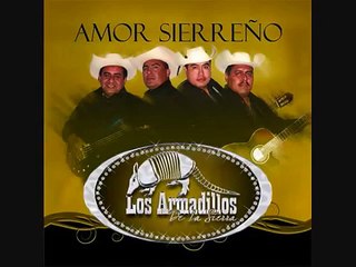 Los Armadillos de la Sierra - O Me Voy O Te Vas