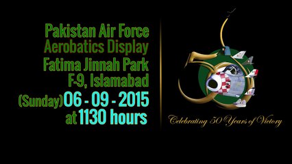 PAF wings over Fatima Jinnah Park - 6th September