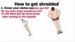 How to get shredded (bodyfat   sixpack   abs   fitness   bodybuilding)