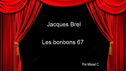Karaoké Jacques Brel - Les bonbons 67