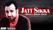 Dailymotion: Sheera Jasvir Jatt Sikka Full Song | Chhad Dila | Latest Punjabi Song