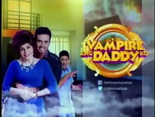 Vampire Ang Daddy Ko - September 6, 2015 Part 5-6