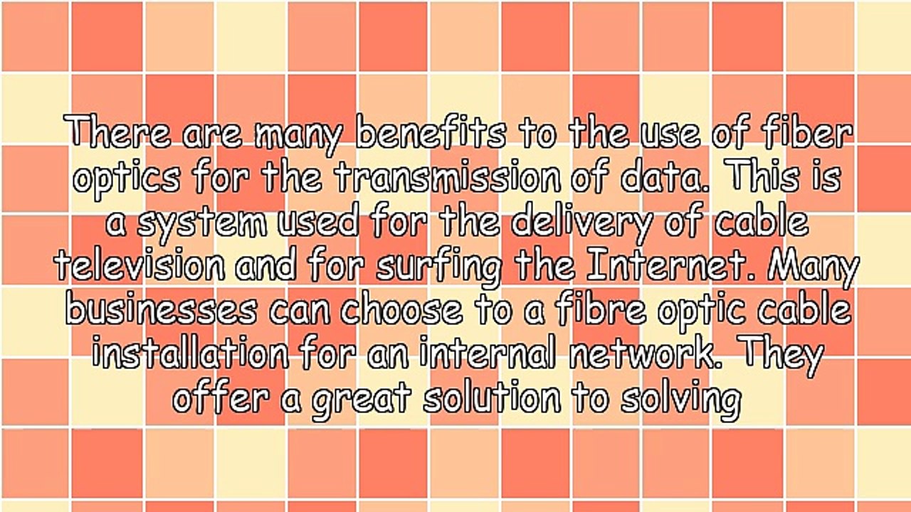 Advantages With Fibre Optic Cable Installation