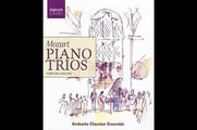 Ambache Chamber Ensemble   Mozart Piano Trios
