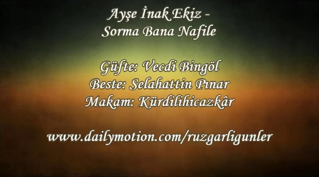Ayşe İnak Ekiz-Sorma Bana Nafile