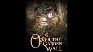 All 10 Over the Garden Wall Songs