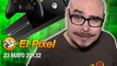 El Píxel, 2x160, Xbox One sin retrocompatibilidad, sus exclusivas no saldrán en PC