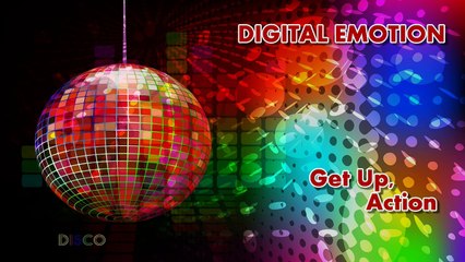 DIGITAL EMOTION - Get Up, Action