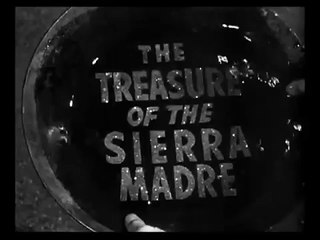 The Treasure of the Sierra Madre (1948)
