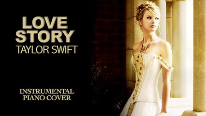 Taylor Swift - Love Story (Instrumental Piano Cover)