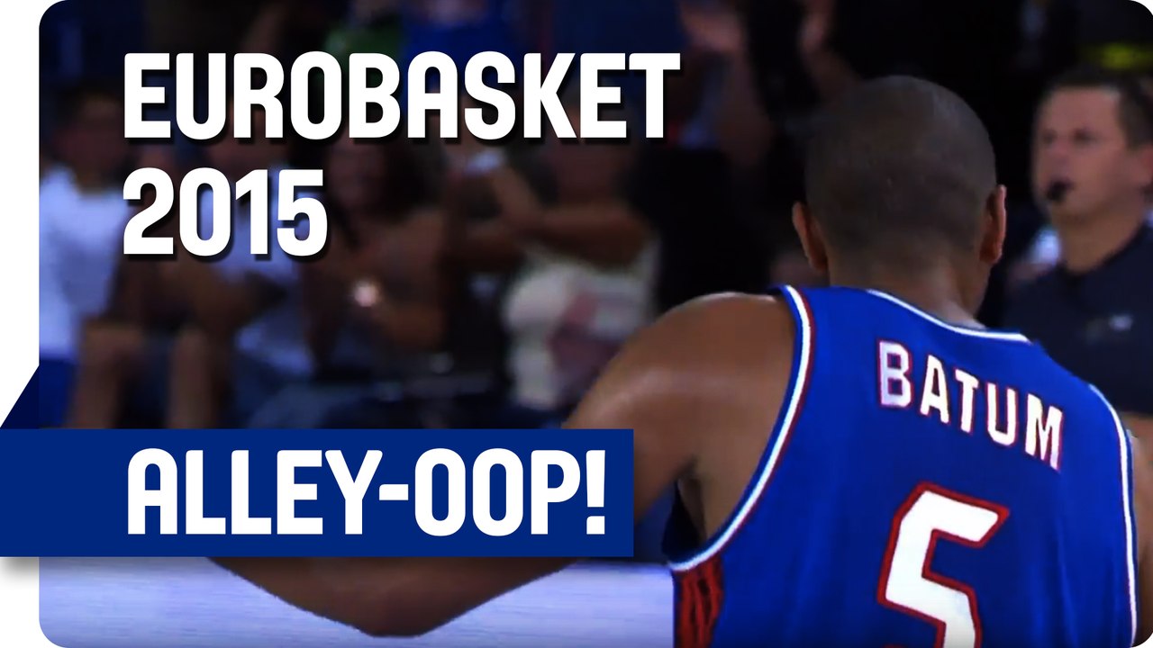 Parker Finds Batum for the Alley-Oop Dunk! - EuroBasket 2015