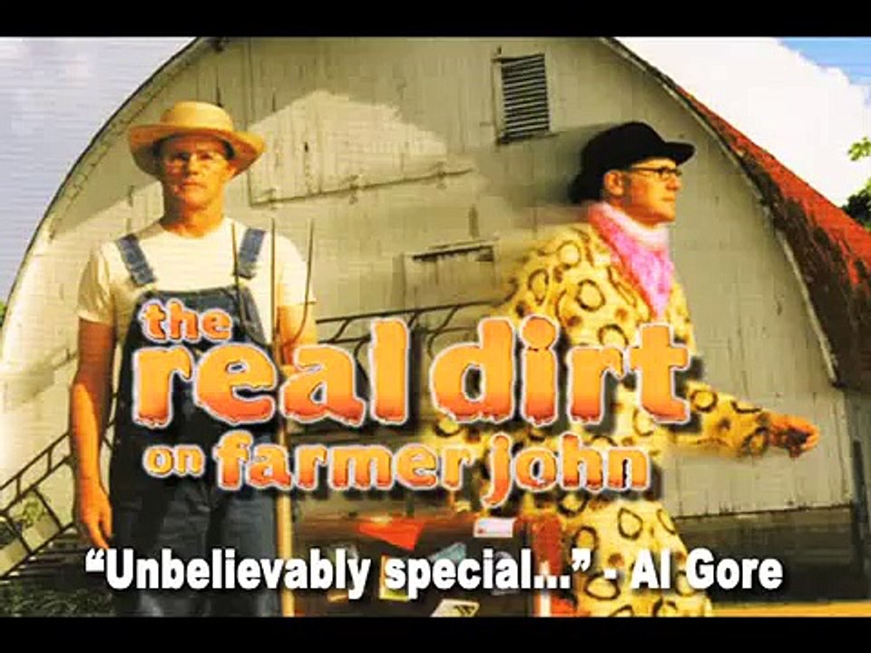THE REAL DIRT ON FARMER JOHN