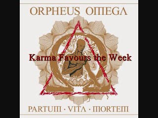 ORPHEUS OMEGA - Karma Favours the Week from PARTUM VITA MORTEM 2015 Album