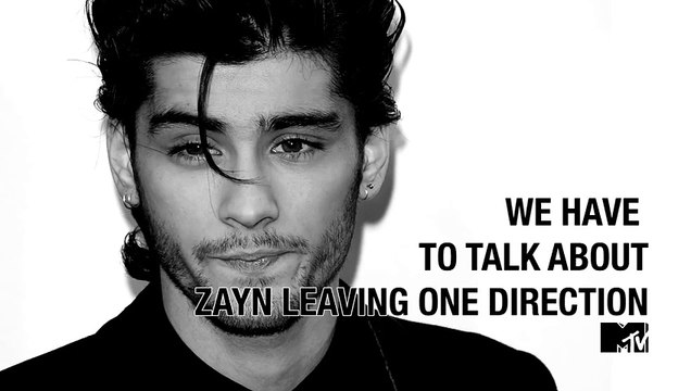 We Need to Talk About Zayn Malik Leaving One Direction MTV