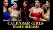 Calendar Girls Official Trailer HD 2015 - Akanksha Puri, Avani Modi, Kyra Dutt