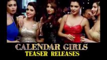 Calendar Girls Official Trailer HD 2015 - Akanksha Puri, Avani Modi, Kyra Dutt