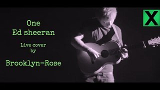 Ed Sheeran ONE Cover By Brooklyn Rose