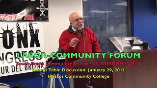 South Bronx Community Congress FREEDOM PARTY Community-Labor Forum Dwight Peters