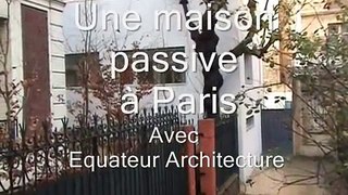 Maison passive à Paris - Retour d'expérience