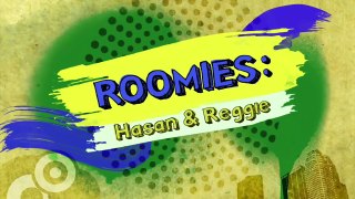 Roomies: Hasan and Reggie Episode 2 - Hoop Dreams