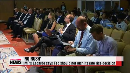 IMF chief says Fed should not rush rate rise decision