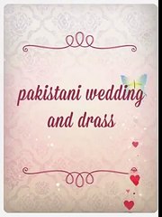 pakistani wedding and drass  (Created with @Magisto)