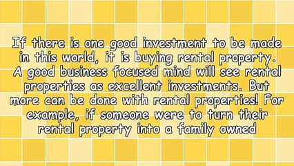 Buying Rental Property And Using It To Build Family Businesses