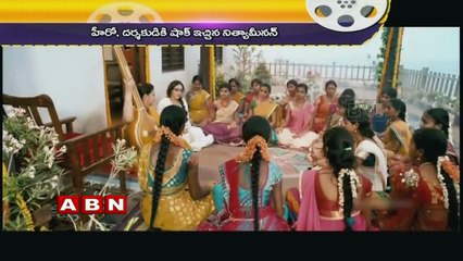 Nithya Menon Shocked Director and Hero