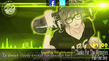 Nightcore - Thanks For The Memories - Fall Out Boy ♫