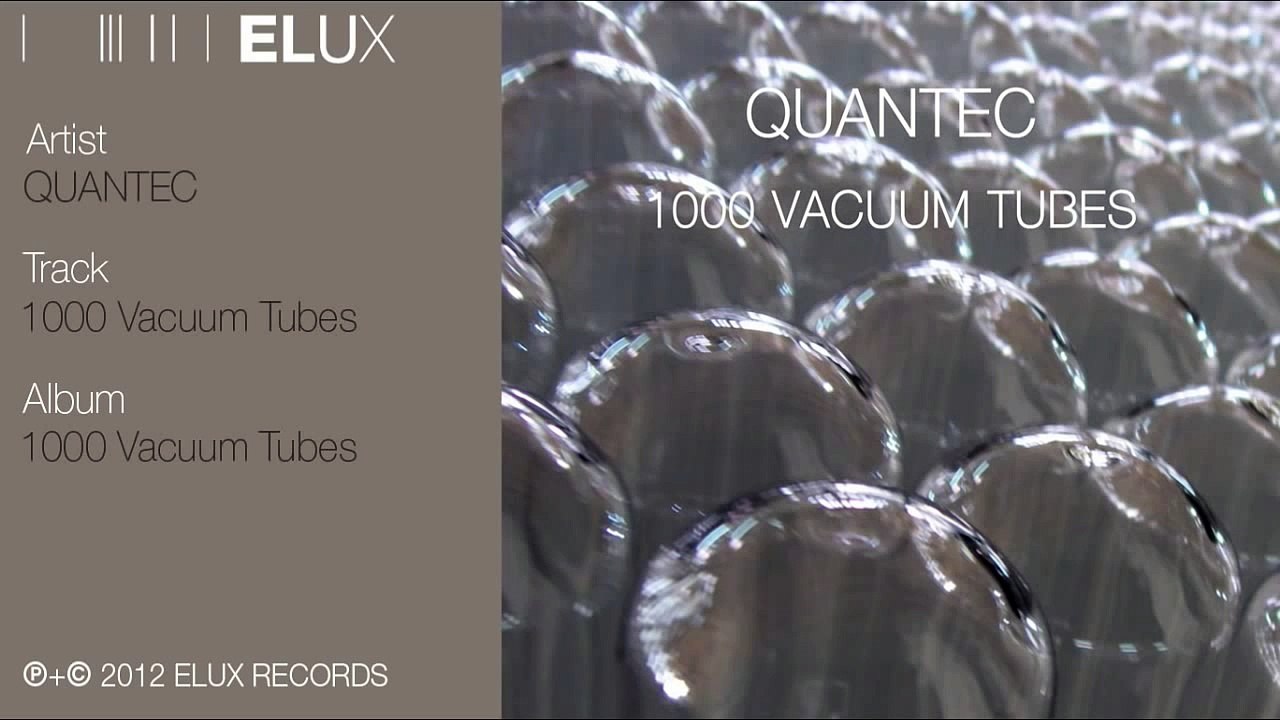 Quantec - 1000 Vacuum Tubes
