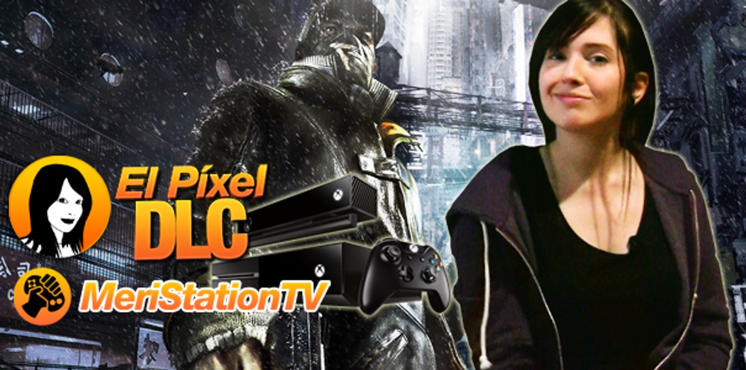 El Píxel DLC 1x69, ¿Se queda Wii U sin WatchDogs?