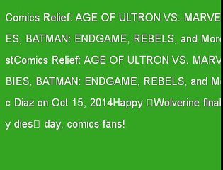 Comics Relief: AGE OF ULTRON VS. MARVEL ZOMBIES, BATMAN: ENDGAME, REBELS, and More
