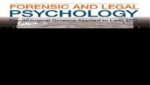 Forensic and Legal Psychology Psychological Science Applied to Law 2nd Edition