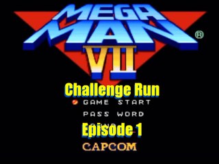 Megaman VII Challenge Run Episode 1