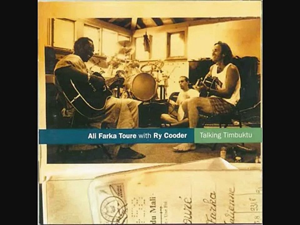 Ai Du - Ali Farka Touré & Ry Cooder