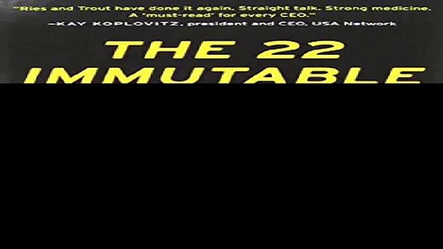 The 22 Immutable Laws of Marketing Violate Them at Your Own Risk