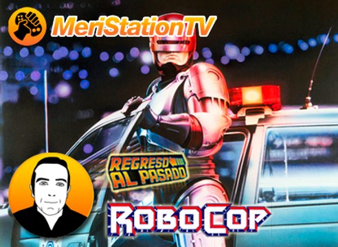 Regreso al Pasado TV 1x17: RoboCop