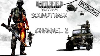 BFBC2 Vietnam FULL Soundtrack - Channel 2