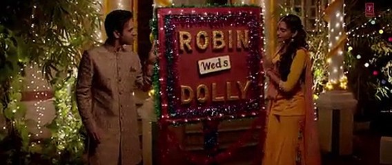 Mere Naina Kafir Hogaye Dolly Ki Doli Movie 2015