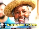 Man Blows Kisses For 25 Years!