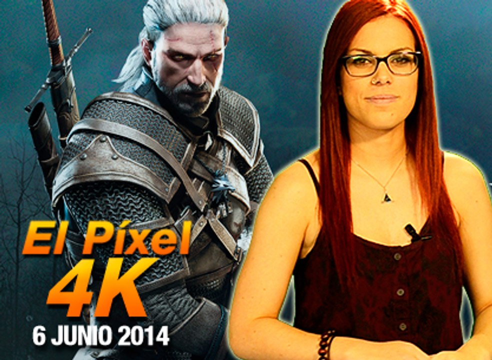 El Píxel 4K 1x44, The Witcher 3 ya tiene fecha